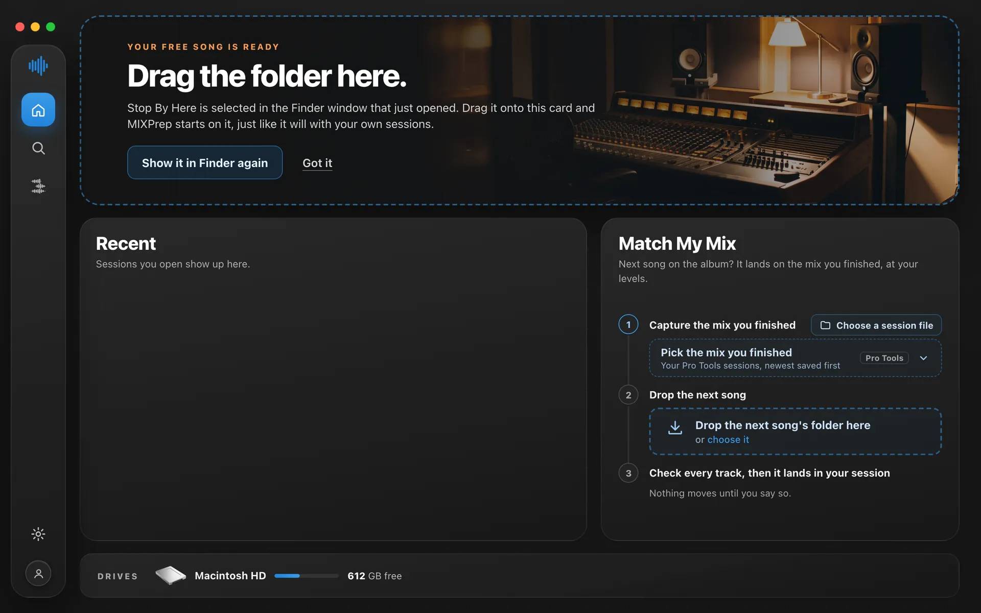 MIXPrep's Home after Open. The big card says Your free song is ready, Drag the folder here.